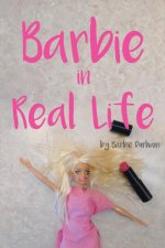 Barbie in Real Life