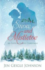 Snow and Mistletoe