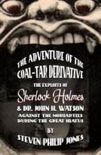 Adventure of the Coal-Tar Derivative