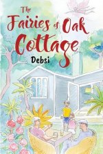 Fairies of Oak Cottage