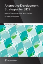 Alternative Development Strategies for Sids, 98: Building Competitiveness in New Industries