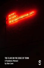 Club on the Edge of Town