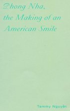 Phong Nha, the Making of an American Smile