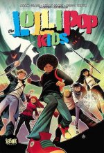 Lollipop Kids Vol 1: Things That Go Bump in the Night