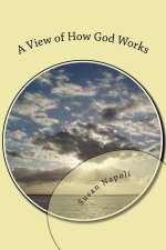 View of How God Works