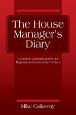 House Manager's Diary
