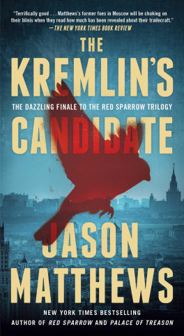 The Kremlin's Candidate: A Novelvolume 3