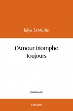 L'amour triomphe toujours
