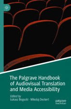 Palgrave Handbook of Audiovisual Translation and Media Accessibility