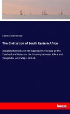 The Civilization of South Eastern Africa