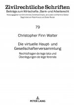 Die Virtuelle Haupt- Und Gesellschafterversammlung