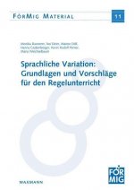 Variation im Deutschen: Grundlagen und Vorschläge für den Regelunterricht