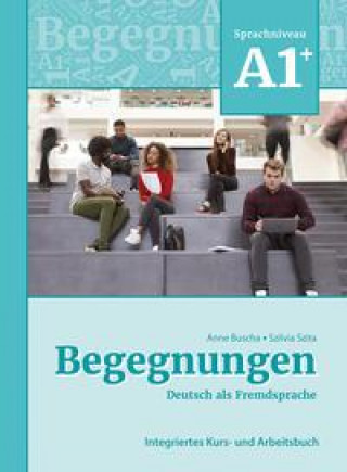Begegnungen - Kurs- und Arbeitsbuch A1+