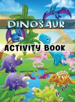 Dinosaur Activity Book for Kids