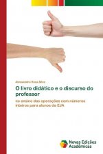 O livro didatico e o discurso do professor