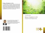 Being a Champion in Life