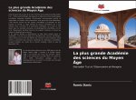 La plus grande Académie des sciences du Moyen Âge