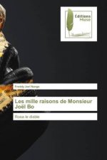 Les mille raisons de Monsieur Joel Bo