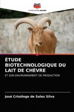 Etude Biotechnologique Du Lait de Chevre