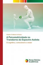 Psicomotricidade no Transtorno do Espectro Autista
