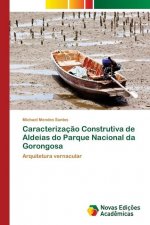 Caracterizacao Construtiva de Aldeias do Parque Nacional da Gorongosa