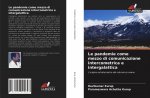 pandemie come mezzo di comunicazione intercometrica e intergalattica