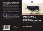 Richesse de la Mariee Dans Une Perspective Theologique Africaine