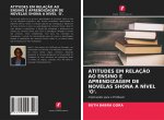 ATITUDES EM RELAÇ?O AO ENSINO E APRENDIZAGEM DE NOVELAS SHONA A NÍVEL 'O'.