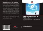 Approche reflexive de l'education