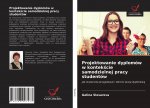 Projektowanie dyplomow w kontekście samodzielnej pracy studentow