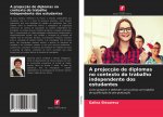 projeccao de diplomas no contexto do trabalho independente dos estudantes