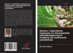 Szanse i zagro?enia zwi?zane ze stosowaniem mikrobiologicznych ?rodków do zwalczania szkodników