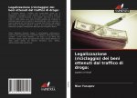 Legalizzazione (riciclaggio) dei beni ottenuti dal traffico di droga