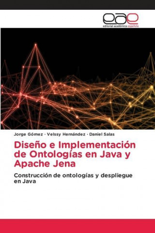 Diseno e Implementacion de Ontologias en Java y Apache Jena