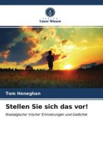 Stellen Sie sich das vor!