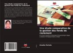 etude comparative de la gestion des fonds de roulement