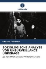 Soziologische Analyse Von Unsurveillance Underage