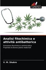Analisi fitochimica e attivita antibatterica