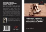 Archeologia organizacji pozarządowej zajmującej się rozwojem językowym