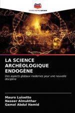 Science Archeologique Endogene
