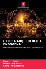 Ciencia Arqueologica Endogena