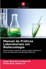 Manual de Praticas Laboratoriais em Biotecnologia