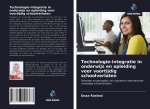 Technologie-integratie in onderwijs en opleiding voor voortijdig schoolverlaten