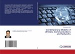 Contemporary Models of Wireless Communications and Networks