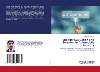Supplier Evaluation and Selection in Automobile industry (LOKPRIYA GAIKWAD)(Puha kötésű)
