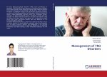 Management of TMJ Disorders