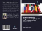 Neuro Lingu?stisch Programmeren (NLP) voor EFL / ESL-docenten