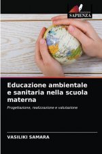 Educazione ambientale e sanitaria nella scuola materna