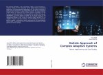 Holistic Approach of Complex Adaptive Systems