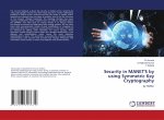 Security in MANET'S by using Symmetric Key Cryptography